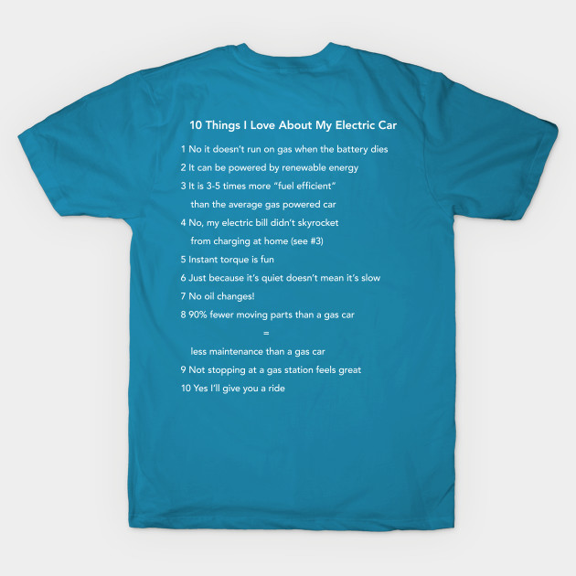 10 Things I Love About My Electric Car (Light Text) by Fully Charged Tees